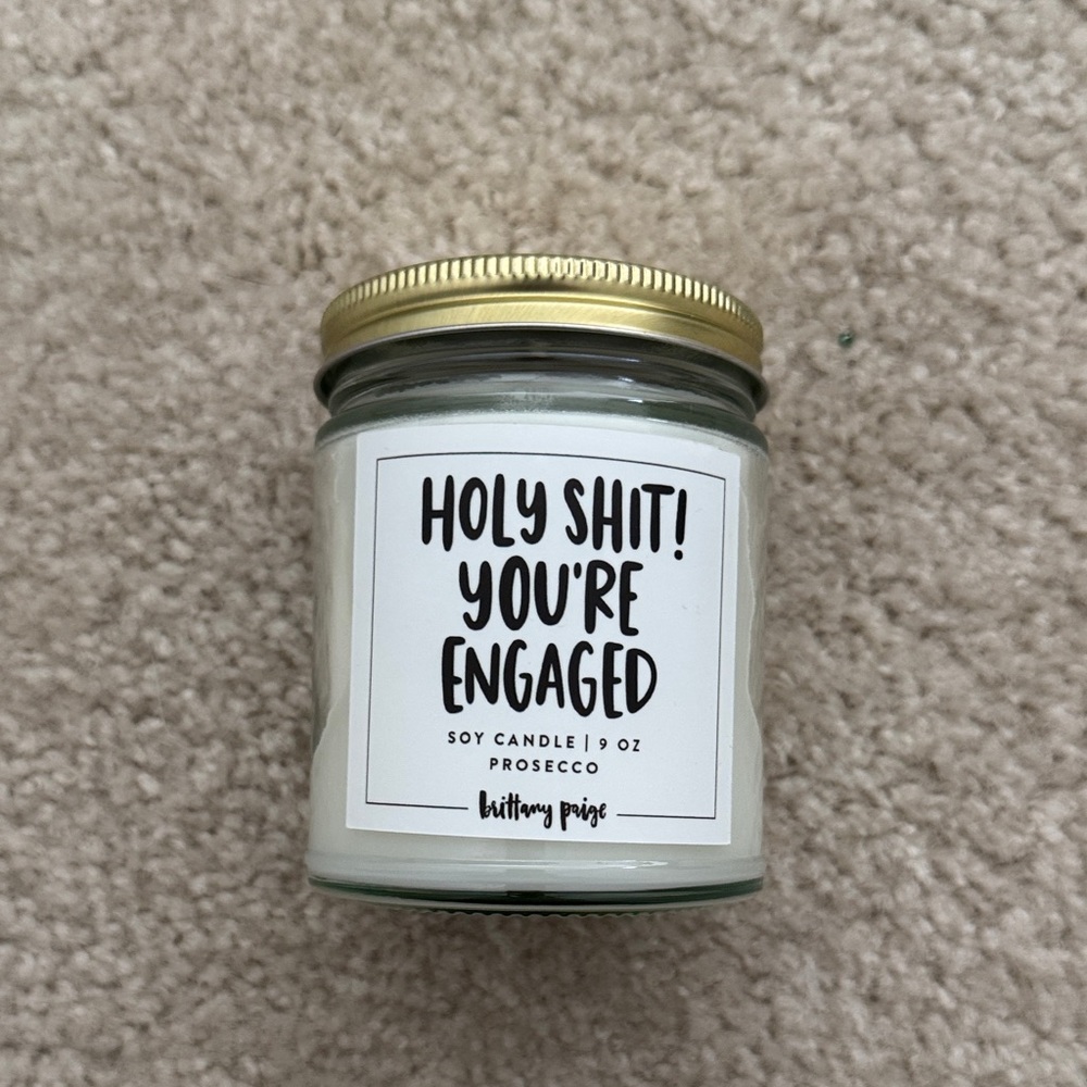 Holy Shit! You're Engaged Soy Candle - White with Gold Lid -- NEVER USED